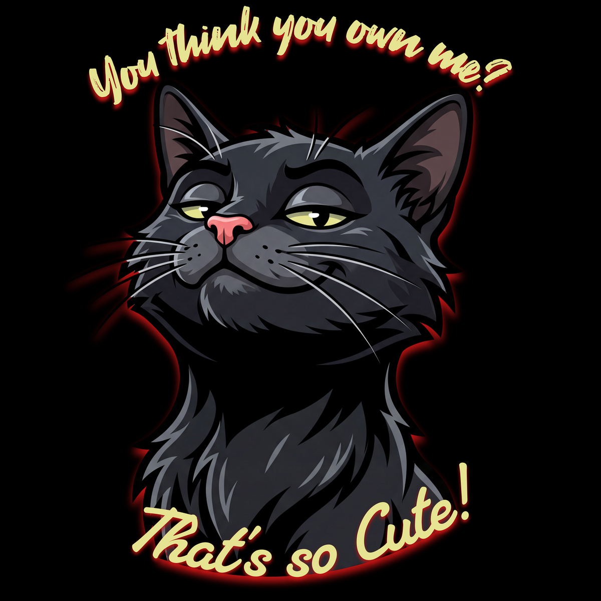 You Think You Own Me? Black Cat Classic Tee