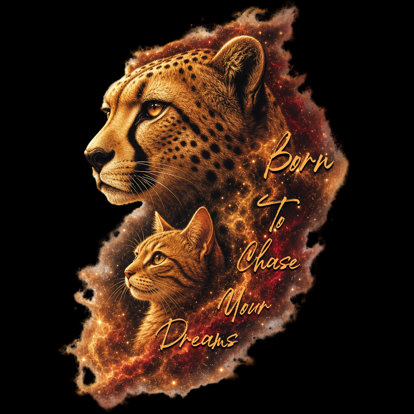 Cheetah & Tabby Born to Chase Your Dreams Classic Tee